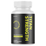 Titan Strength Review – Dietary Supplement for Men's Health and Performance